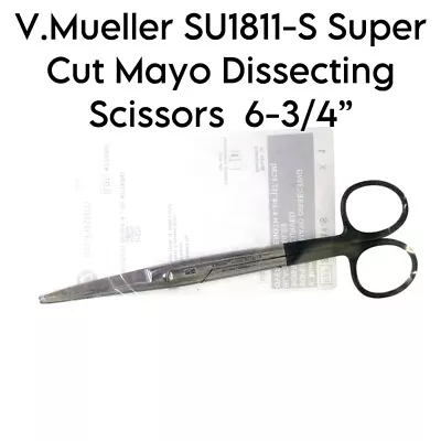 V.Mueller SU1811-S Super Cut Mayo Dissecting Scissors Curved Black Handle 6-3/4” • $299