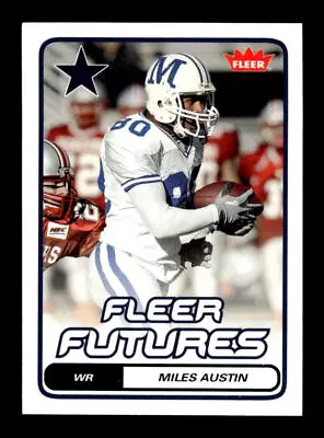 2006 Fleer Miles Austin #182 RC • $1.99