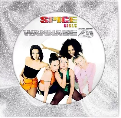 £5.50 • Buy Spice Girls Wannabe [25th Anniversary Edition 12  Picture Disc] [New & Sealed]