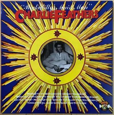 £14.99 • Buy CHARLIE FEATHERS*ROCKABILLY'S MAIN MAN*CHARLY*1979*UK 1st PRESS*LP*SUPERB