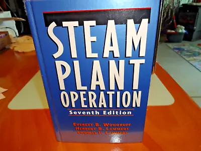 Steam Plant Operation 7th Edition • $35