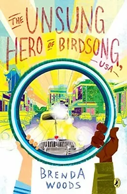 The Unsung Hero Of Birdsong USA  New Book Woods Brenda • £5.74