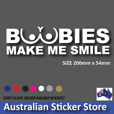 BOOBIES MAKE ME SMILE CAR STICKER DECAL Drift Turbo Euro Fast JDM Funny • $5.95