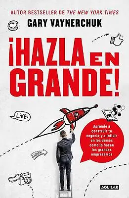 $50.29 • Buy Hazla En Grande! / Crushing It! : How Great Entrepreneurs Build Their Business A