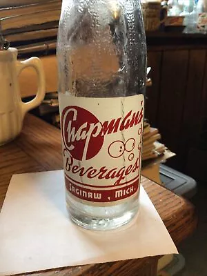 Chapmans Beverages Acl Soda Bottle Saginaw Michigan Mi Mich . 1956 • $16