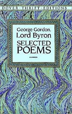 Gordon Byron Lord George : Selected Poems (Thrift Editions) Fast And FREE P & P • £2.56