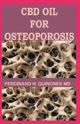 $16.93 • Buy CBD Oil For Osteoporosis: All You Need To Know About Using CBD Oil For