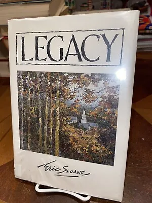 $17.99 • Buy Eric Sloane LEGACY  1st Edition 1st Printing Hardcover Ex-library Book