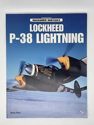Motorbooks International Warbird History Lockheed P-38 Lightning Steve Pace SC • $19.99