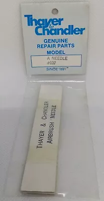 Vintage Thayer & Chandler #107 Airbrush Needle Model A #107 • $13.95