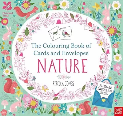 National Trust: The Colouring Book Of Cards And Envelopes - ... By Rebecca Jones • £5.99