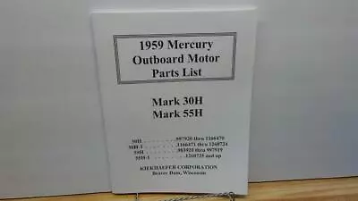 Mercury Mark 30H 55H Outboard Motor Parts Manual – 1959 • $10.50