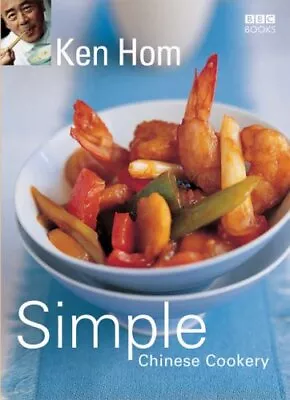 Simple Chinese Cookery By Hom Ken Paperback Book The Cheap Fast Free Post • £2.57