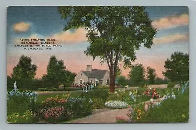 Administration Bldg. Botanical Gardens Milwaukee Wisconsin Postcard • $1.60