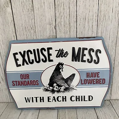 NEW!  Excuse The Mess Our Standards Have Lowered  Retro Tin Sign Distressed • $16.99