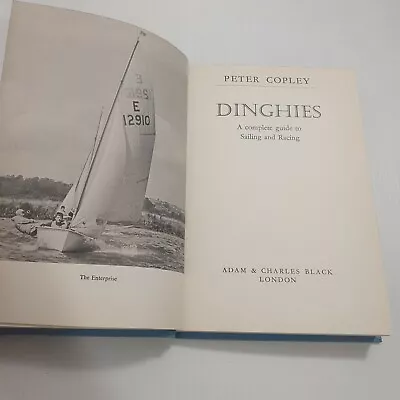 Dinghy Sailng And  Racing - Peter Copley Vintage Hard Cover Ex Library Book • $14.63