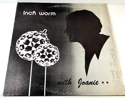 Joanie Nelson – Inch Worm With Joanie 1979 Vinyl Record LP Jazz Funk Soul SIGNED • $17.95