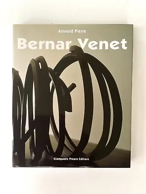 BERNAR VENET SCULPTURES Et RELIEFS Arnauld Pierre 1st Ed. W/Slipcase2000New • $70