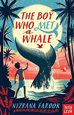 The Boy Who Met A Whale By Nizrana Farook Book The Cheap Fast Free Post • £4.99