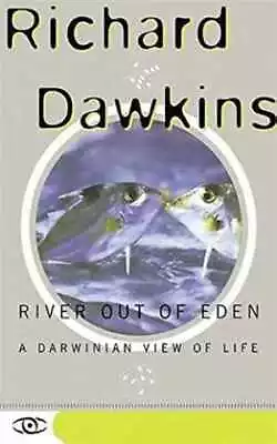River Out Of Eden: A Darwinian View Of - Paperback By Dawkins Richard - Good • $4.12