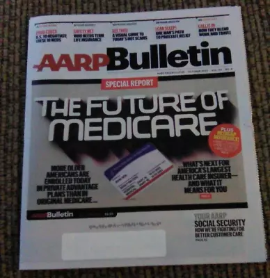 Aarp Bulletin-future Of Medicare+drug Costs+hot Scams+life Insurance-oct 2023 • $11.24