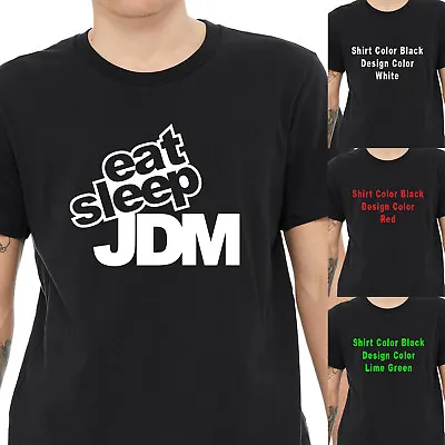 JDM Eat Sleep JDM  Text Stance Turbo Drift Illest Short Sleeve Men's T Shirt • $18.99