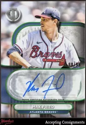 2024 Topps Tribute Autographs Green #TAMF Max Fried AUTO 60/99 BRAVES • $4.25