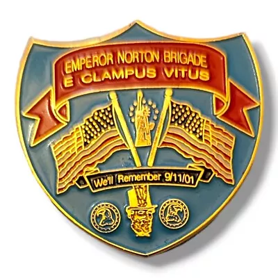 E Clampus Vitus ECV Emperor Norton Brigade Will Remember 9/11/01 Pin • $34.99