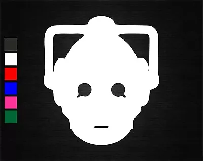 Cyberman Dr Who Vinyl Decal Sticker Car/van/wall/laptop/tablet/window/door • £1.95