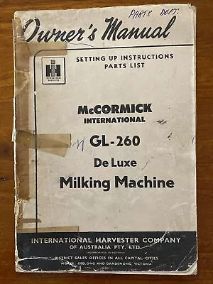 Owner’s Manual McCormick International GL-260 De Luxe Milking Machine Farming • $40