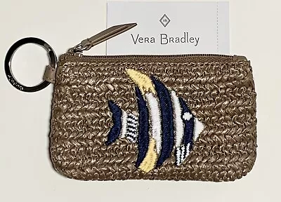 VERA BRADLEY Straw Zip ID Case Warm Stone Straw Woven FISH Keyring 27964-U72 NEW • $11.98