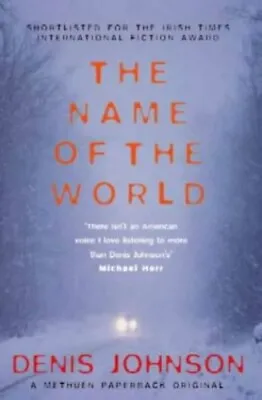 £10.79 • Buy The Name Of The World, Johnson, Denis New Book
