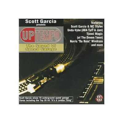 Scott Garcia - Uptempo (The Sound Of Speed Garage) (CD) • £7