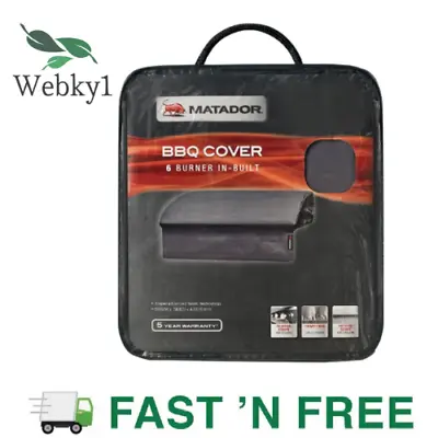 Matador 6 Burner Built-In BBQ Cover Built In Handles Fix-N-Free Straps  +3Yr WTY • $70