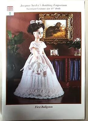 Original Jacquay Yaxley Victorian Costume 15inch Doll Ballgown Knitting Pattern • £2.50