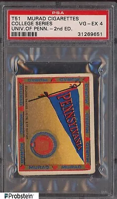 T51 Murad Cigarettes College Series 2nd Edition University Of Pennsylvania PSA 4 • $5.50