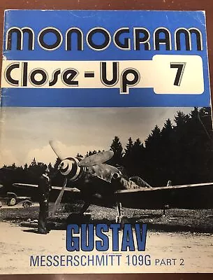 Monogram Close-Up 7 Gustav Messerschmitt 109G Part 2 • $7.50