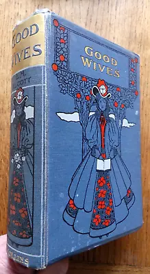Louisa M. Alcott Good Wives Illustrated Colour Plates By Adolf Thiede C1907 • £15.99