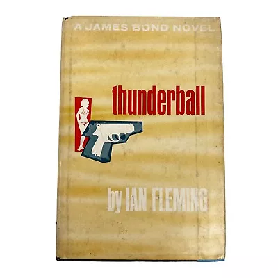 James Bond Novel: Thunderball By Ian Fleming 1961 Hardcopy Dust Jacket • $21.25