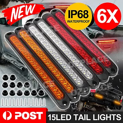 $29.95 • Buy 6x 15 LED Tail Lights UTE STOP Brake Indicator Reverse Slim Truck Trailer Light
