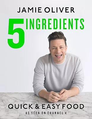 Jamie Oliver 5 Ingredients - Quick & Easy Food Hardcover Book NEW FREE SHIPPING • $31.99