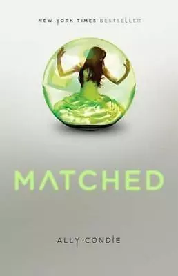 Matched: Matched 1 By Ally Condie (2010 Hardcover) • $6