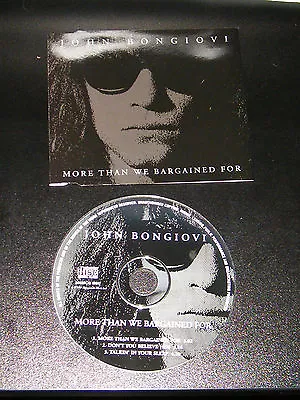 JON BON JOVI JOHN BONGIOVI More Than We Bargained For Mega Rare CD Single • £19.99