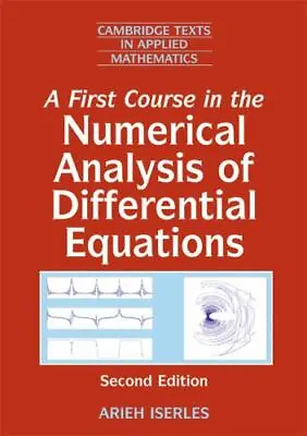$37.02 • Buy A First Course In The Numerical Analysis Of Differential Equations (Cambridge T