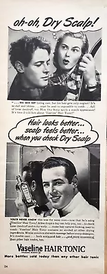 Vaseline Hair Tonic 1948 Vtg Print Ad 5x13 Dry Scalp Spoils Appearance • $12.81