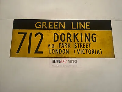 712 Dorking Victoria Via Park Street London Green Line 1969 Bus Blind 36” Gift • £80