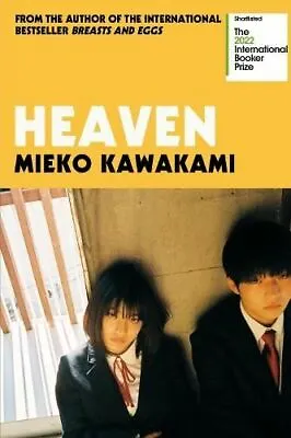 Heaven By Mieko Kawakami • £8.40