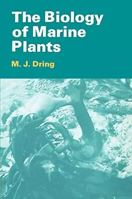 The Biology Of Marine Plants By Dring Paperback Book The Cheap Fast Free Post • £4.49