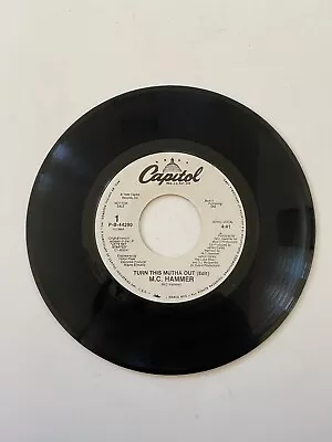 M.C. Hammer* – Turn This Mutha Out Vinyl 7  45 RPM Promo Capitol Records • $15.86