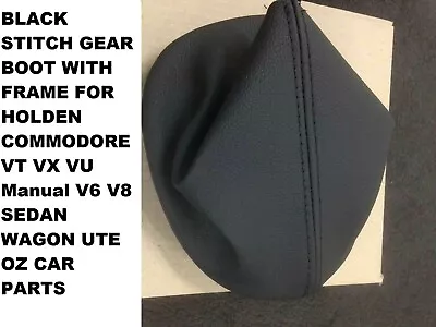 BLACK STITCH GEAR BOOT WITH FRAME FOR HOLDEN COMMODORE VT VX VU Manual V6 V8 NEW • $80